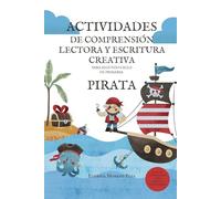 ACTIVIDADES DE COMPRENSIÓN LECTORA Y ESCRITURA CREATIVA PARA SEGUNDO CICLO DE PRIMARIA: PIRATA