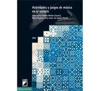 Actividades Y Juegos De Música En La Escuela - [Livre en VO] Muñoz Muñoz, Juan Rafael (Auteur)
