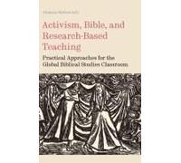 Activism, Bible, And Research-Based Teaching