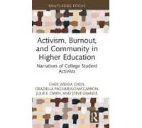 Activism, Burnout, And Community In Higher Education