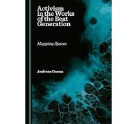 Activism in the Works of the Beat Generation: Mapping Spaces