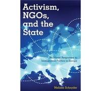 Activism NGOs and the State by Melissa Schnyder Melissa Schnyder, (Auteur)