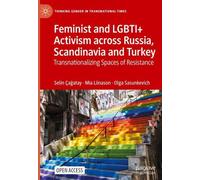 Activisme féministe et LGBTI+ en Russie, en Scandinavie et en Turquie