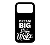 Activisme Politique Dream Big Stay Woke Coque pour iPhone 17 Pro Max