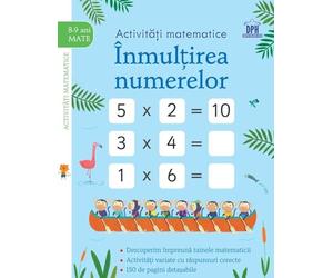 Activitati matematice. Inmultirea numerelor 8-9 ani - Simon Tudhope, Editie in limba romana