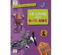 ACTIVITE BRICOLAGE CREATION 6-10 ANS