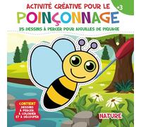 Activité Créative pour le Poinçonnage. Nature: 35 Dessins Percer pour Aiguilles de Piquage pour Réaliser des Œuvres Incroyables | Contient: Dessins à ... à Colorier et à Découper | À Partir de 3 Ans