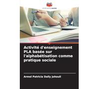 Activité d'enseignement PLA basée sur l'alphabétisation comme pratique sociale