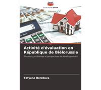 Activité d'évaluation en République de Biélorussie: Situation, problèmes et perspectives de développement
