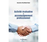 ACTIVITE EVALUATIVE ET ACCOMPAGNEMENT PROFESSIONNEL