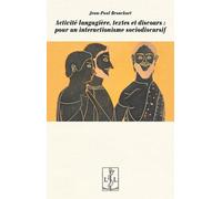 Activite langagière, textes et discours ; pour un interactionisme sociodiscursif