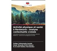 Activité physique et santé à Rarámuris: analyse contextuelle croisée