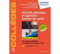 Activité physique et sportive : facteur de santé: Réussir les ECNi