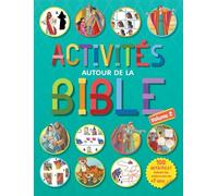 Activités autour de la Bible vol 2 100 activités, incluant des stickers pour les plus de 7 ans volume 2 - Croisade du livre chrétien CLC - CLC France - broché - Document jeunesse