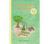 Activités autour du jardin PS MS GS