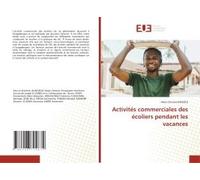 Activités Commerciales Des Écoliers Pendant Les Vacances