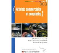 Activités Commerciales Et Comptables Bac Pro 3 Ans-Seconde - Métiers Des Services Administratifs, Secrétariat-Comptabilité