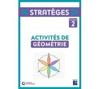 Activités de géométrie - Niveau 2 - CE1 - CE2 - CM1 (+ ressources numériques)