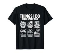Activités de Jardinage Amusantes Que Je Fais Pendant Mon Temps Libre | Design de Jardinier T-Shirt