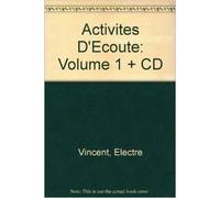 Activités d'écoute: Volume 1, Débutant/Pré-intermédiaire, Fiches pratiques photocopiables