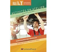Activités en atelier 1er Tle bac pro MV