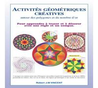 Activités géométriques autour des polygones et du nombre d'or: Pack en 3 volumes