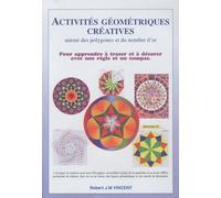 Activités Géométriques Autour Des Polygones Et Du Nombre D'or - Pack En 3 Volumes