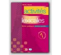 Activités lexicales 1 débutants/pré-intermédiaire: Fiches pratiques photocopiables