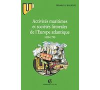 Activités maritimes et sociétés littorales de l'Europe atlantique : 1690-1790