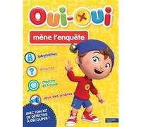 Activités "Oui-Oui mène l'enquête" Collectif (Auteur)