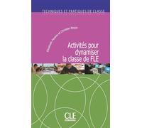 Activités pour dynamiser la classe de FLE - Christian Noyon - Cle International - broché - Méthode de langue