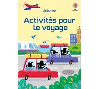 Activités pour le voyage - Dès 6 ans - Kate Nolan - Usborne - broché - Livre-jeu