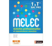 P. Castaing & S. Lelong – Activités pro et connaissances associées – 1re/Tle Bac pro MELEC (2018)