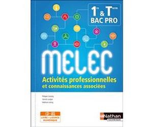Activités professionnelles et connaissances associées - 1ère/Term Bac pro MELEC - Elève - 2018 Philippe Castaing (Auteur), Stéphane Lelong (Auteur)