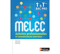 Activités professionnelles et connaissances associées - 1re/Tle Bac Pro MELEC