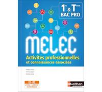 Activités professionnelles et connaissances associées - 1re/Tle Bac Pro MELEC