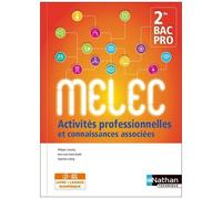 Philippe Castaing – Activités pro. et connaissances associées 2de Bac Pro MELEC – Élève – Éd. 2017