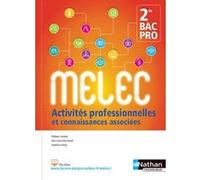 Activités professionnelles et connaissances associées 2de BAC PRO MELEC 2017 - Elève Philippe Castaing (Auteur), Jean-Louis DULAS-BAYLET (Auteur), Stéphane Lelong (Auteur)