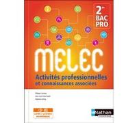 Philippe Castaing – Activités pro. et connaissances associées 2de Bac Pro MELEC – Élève – Éd. 2017
