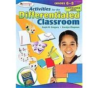 Activities for the Differentiated Classroom Carolyn Chapman, Gayle H. Gregory (Auteur)