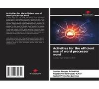 Activities For The Efficient Use Of Word Processor Word