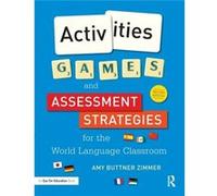 Activities, Games, And Assessment Strategies For The World Language Classroom (Paperback) Amy Buttner - Zimmer, (Auteur)