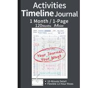 Activities Timeline Journal - 120 Month - A4 - English: A4 Size, 1 Page Per Month Layout for Time Management & Productivity - Grey Edition