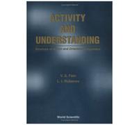 Activity And Understanding: Structure Of Action And Orientated Linguistics