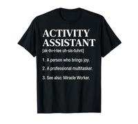 Activity Assistant Definition Funny Job Title Miracle Worker T-Shirt