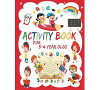 Activity Book For 3-4 Year Olds: Mazes, Spot The Difference, Math Puzzles,Tracing Numbers, Letters, and More