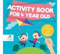 Activity Book For 4 Year Old Dot To Dots And Mazes