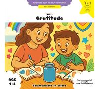 Activity book for self-awareness, Parent version, Communicate in colors - vol. 1, Gratitude, for drawing/coloring/crafting: Purchased individually or in a set, together with the Kids' version