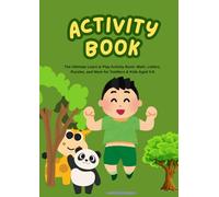 Activity Book: The Ultimate Learn & Play Activity Book: Math, Letters, Puzzles, and More for Toddlers & Kids Aged 3-8