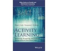Activity Learning by Narayanan C. Krishnan Diane J Cook - Narayanan C Krishnan (Auteur)